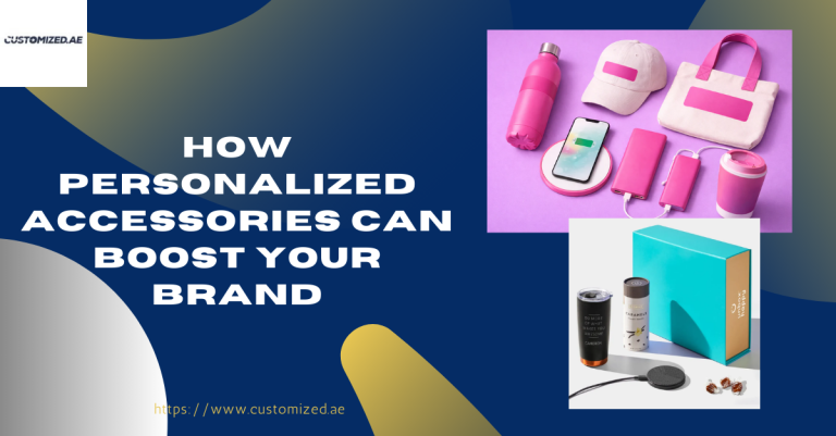 Personalized Accessories